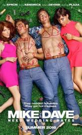 Mike and Dave Need Wedding Dates poster