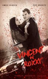 Vincent N Roxxy poster