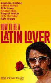 How to Be a Latin Lover poster