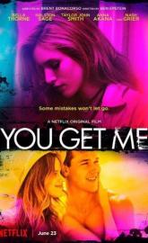 You Get Me poster