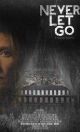 Never Let Go poster