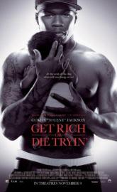 Get Rich or Die Tryin' poster
