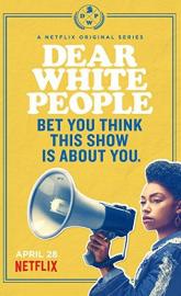 Dear White People poster