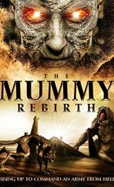 The Mummy Rebirth poster
