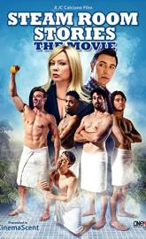 Steam Room Stories: The Movie! poster