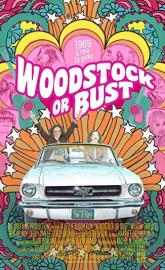 Woodstock or Bust poster
