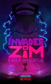 Invader ZIM: Enter the Florpus poster