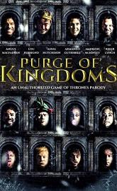 Purge of Kingdoms: The Unauthorized Game of Thrones Parody poster