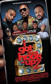 I Got the Hook Up 2 poster