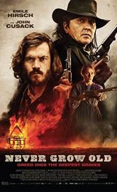 Never Grow Old poster
