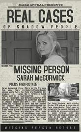 Real Cases of Shadow People The Sarah McCormick Story poster