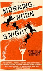 Morning, Noon & Night poster