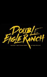 Double Eagle Ranch poster