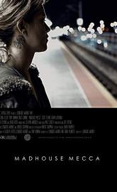Madhouse Mecca poster