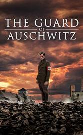 The Guard of Auschwitz poster