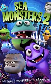 Sea Monsters 2 poster