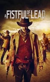 A Fistful of Lead poster
