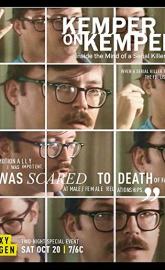 Kemper on Kemper: Inside the Mind of a Serial Killer poster