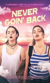 Never Goin' Back poster