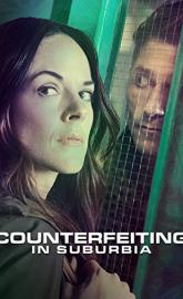 Counterfeiting in Suburbia poster