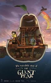 The Incredible Story of the Giant Pear poster