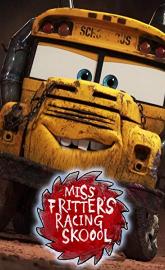 Miss Fritter's Racing Skoool poster