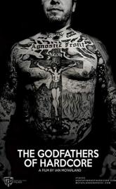 The Godfathers of Hardcore poster