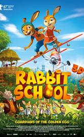 Rabbit School - Guardians of the Golden Egg poster