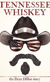 Tennessee Whiskey: The Dean Dillon Story poster