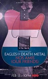 Eagles of Death Metal: Nos Amis poster