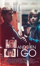 And Then I Go poster