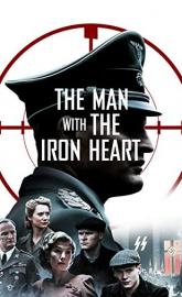 The Man with the Iron Heart poster