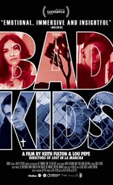 The Bad Kids poster