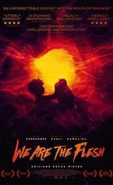 We Are the Flesh poster