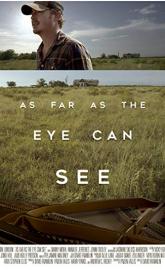 As Far as the Eye Can See poster