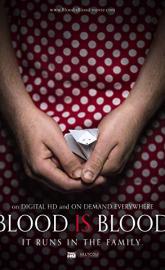 Blood Is Blood poster