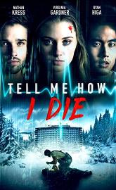 Tell Me How I Die poster
