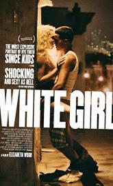 White Girl poster