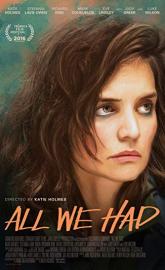 All We Had poster