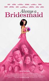 Always a Bridesmaid poster