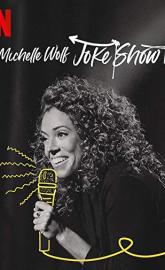 Michelle Wolf: Joke Show poster