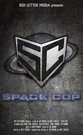 Space Cop poster