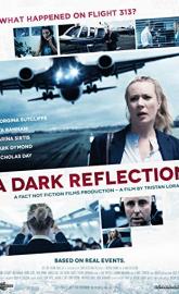 A Dark Reflection poster