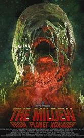 The Mildew from Planet Xonader poster