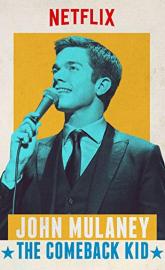 John Mulaney: The Comeback Kid poster