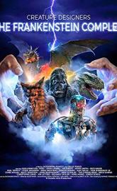 Creature Designers - The Frankenstein Complex poster