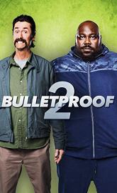 Bulletproof 2 poster