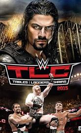 WWE TLC Tables, Ladders & Chairs poster