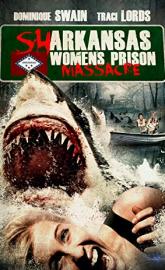Sharkansas Women's Prison Massacre poster