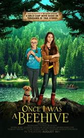 Once I Was a Beehive poster